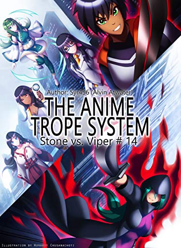 The Anime Trope System: Stone vs. Viper, #14 a LitRPG