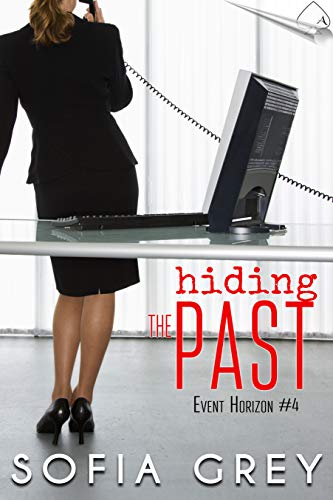Hiding the Past (Event Horizon Book 4)
