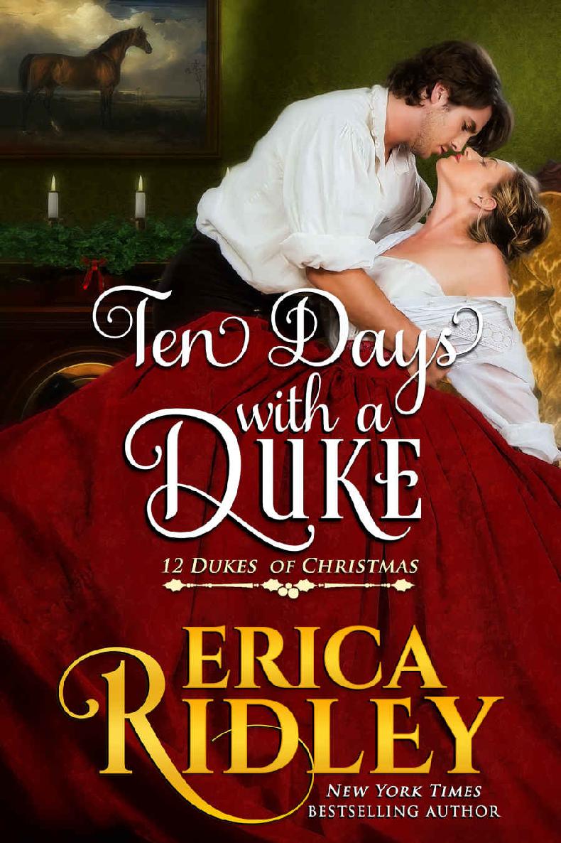 Ten Days with a Duke: A Regency Christmas Romance (12 Dukes of Christmas Book 11)