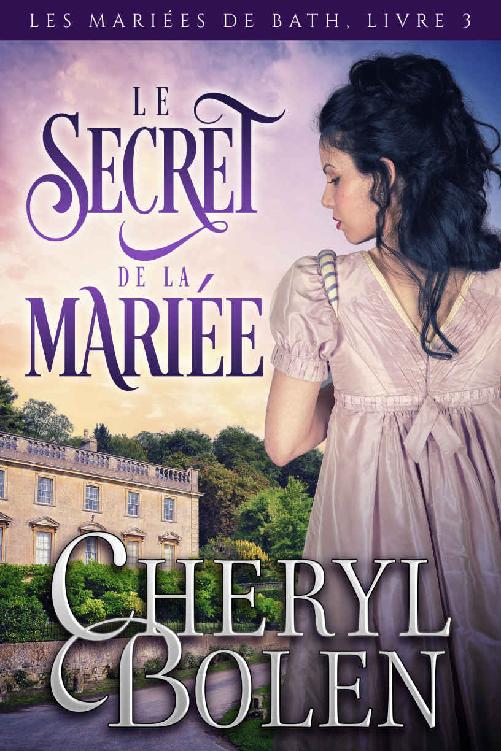 Le Secret de la mariée (Les Mariées de Bath t. 3) (French Edition)