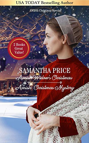 Amish Christmas Special: 2 Books in 1: Amish Widow's Christmas: Amish Christmas Mystery