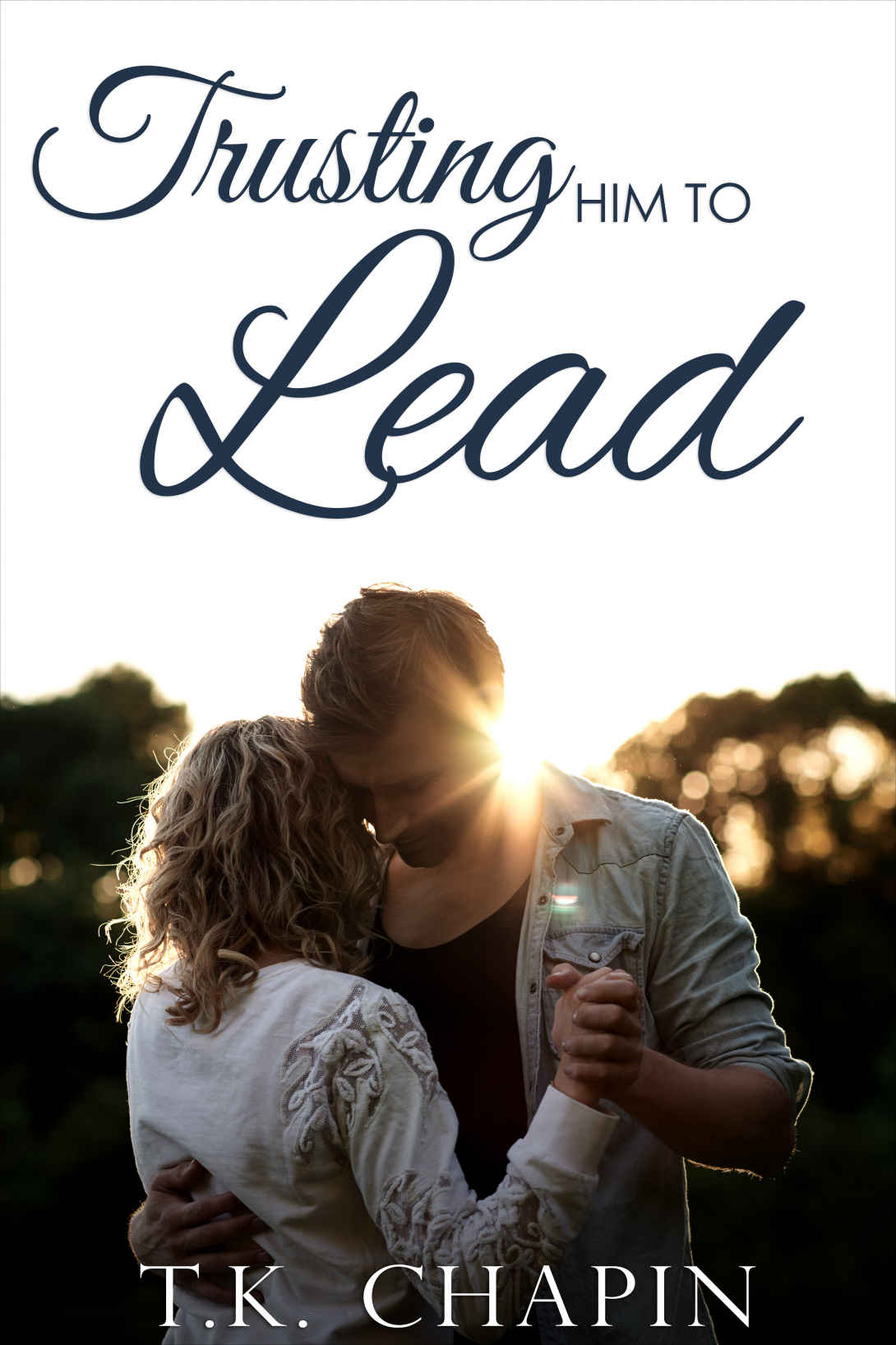 Trusting Him To Lead (His Tender Mercies #3)