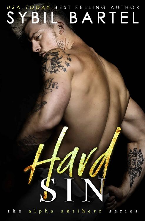 Hard Sin (The Alpha Antihero Series Book 3)