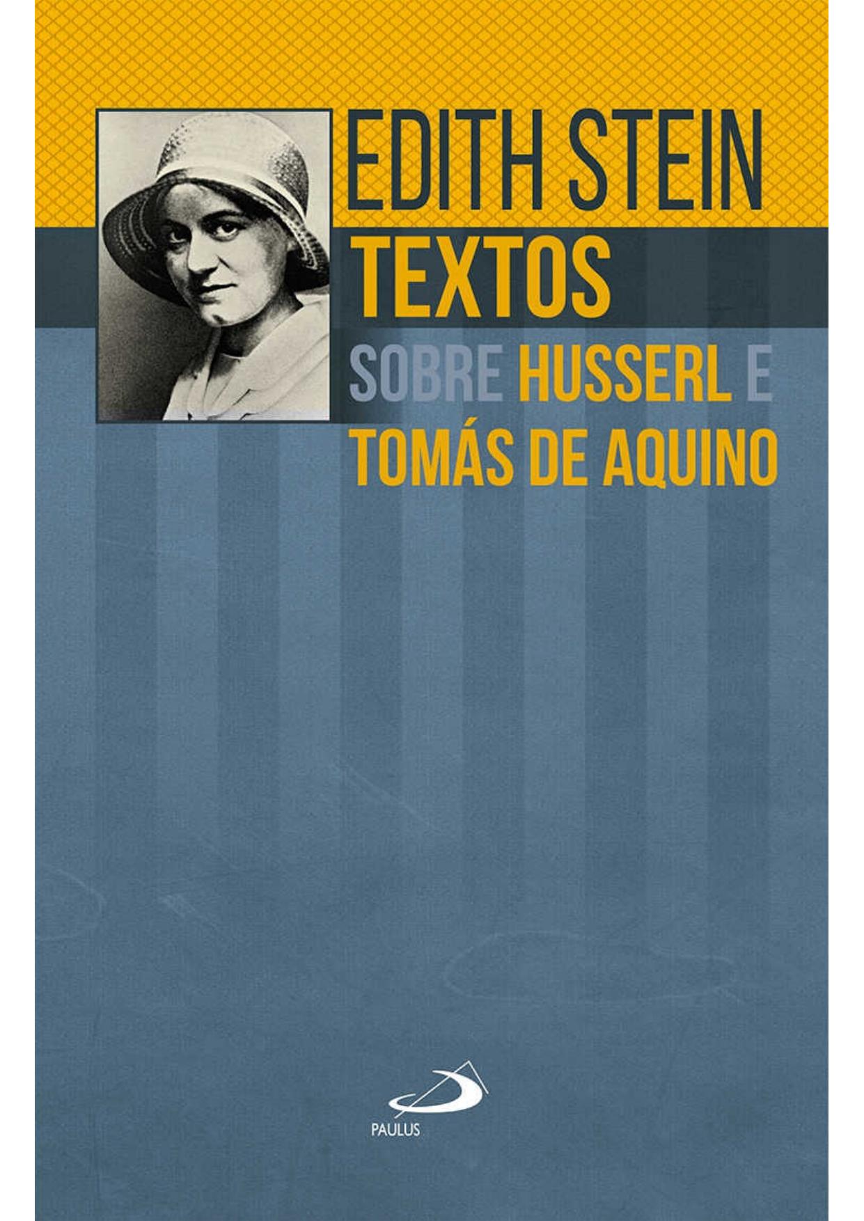 Textos sobre Husserl e Tomás de Aquino (Edith Stein)