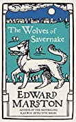 The Wolves of Savernake: A gripping medieval mystery from the bestselling author (Domesday series Book 1)