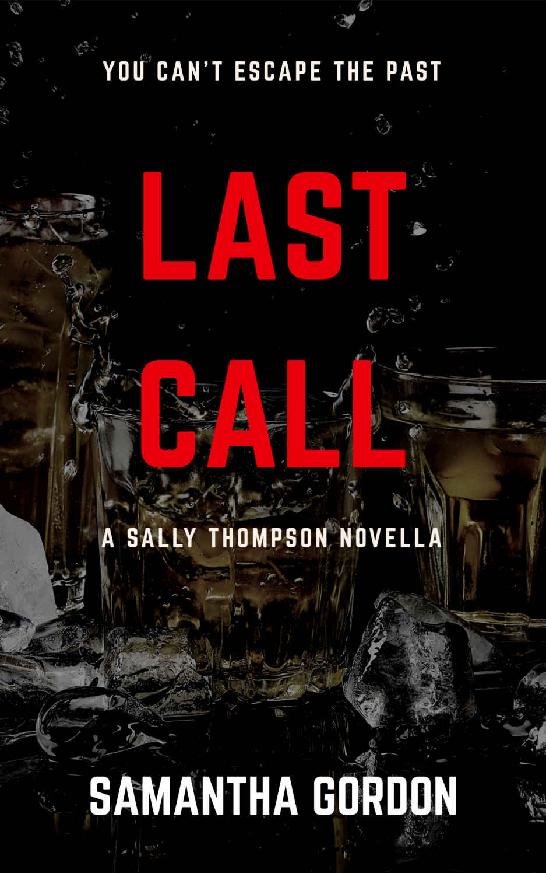 Last Call: A Sally Thompson Thriller