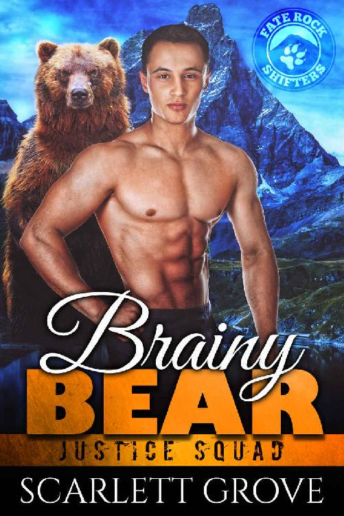 Brainy Bear (Justice Squad Book 5)