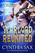 Warlord Reunited: A SciFi Alien Romance (Chamele Barbarian Warlords Book 4)