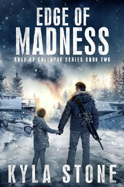 Edge of Madness: A Post-Apocalyptic EMP Survival Thriller (Edge of Collapse Book 2)