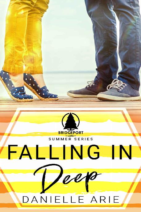 Falling In Deep: (Book Two in The Bridgeport Lake Summer Series)