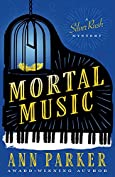 Mortal Music (Silver Rush Mysteries Book 7)