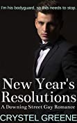 New Year's Resolutions: A Downing Street Gay Romance