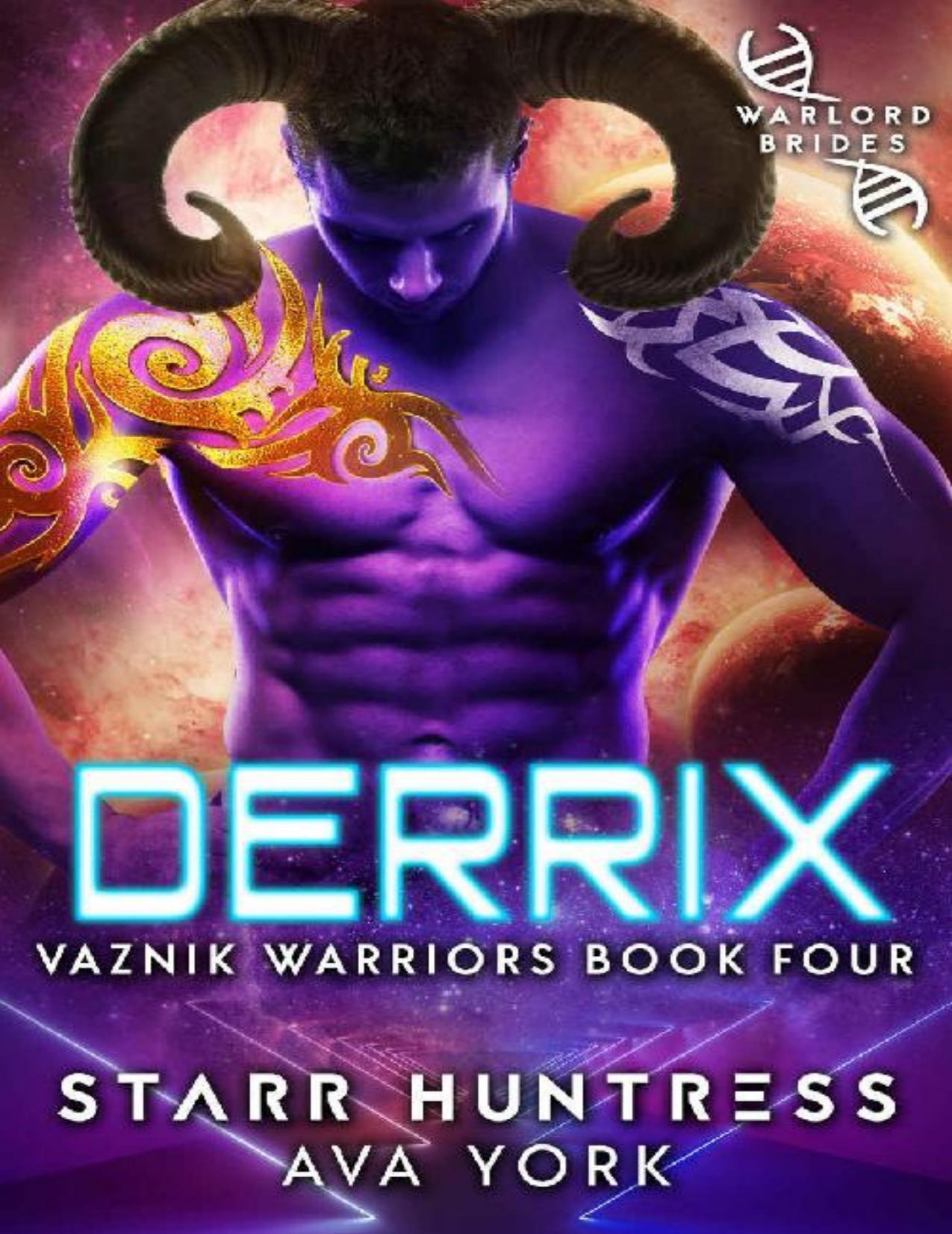 Derrix: Warlord Brides (Warriors of Vaznik Book 4)