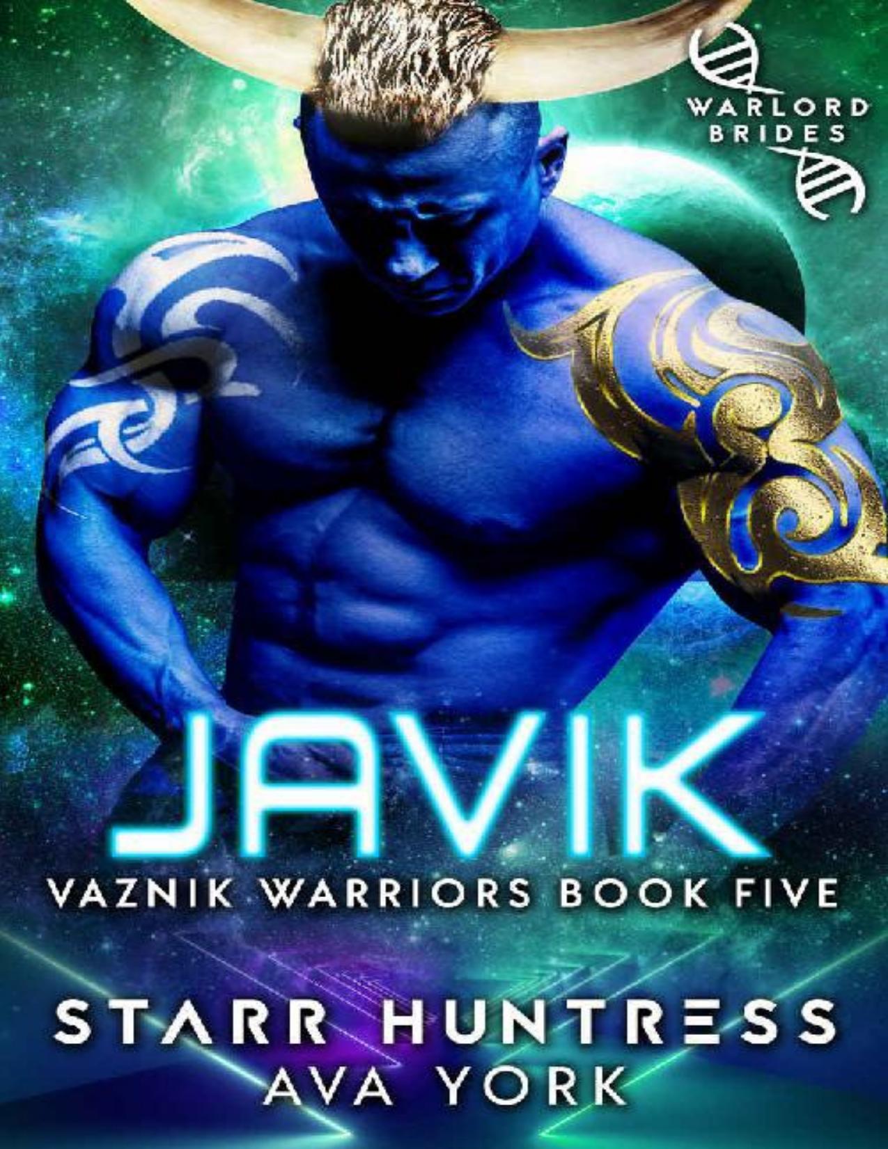 Javik: Warlord Brides (Warriors of Vaznik Book 5)