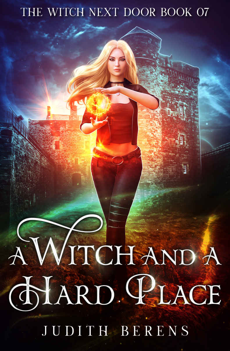 A Witch And A Hard Place (The Witch Next Door Book 7)