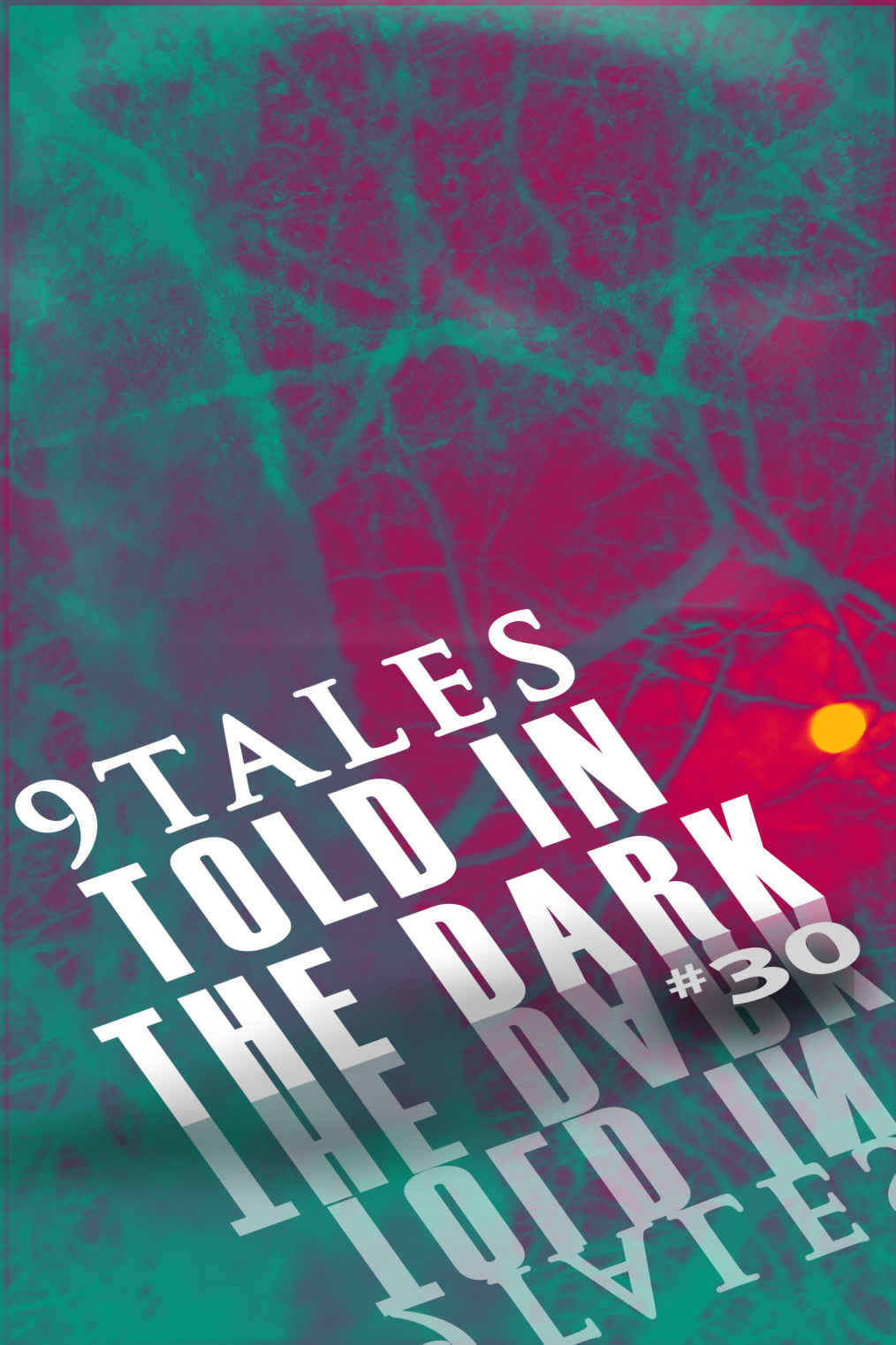 9Tales Told in the Dark 30