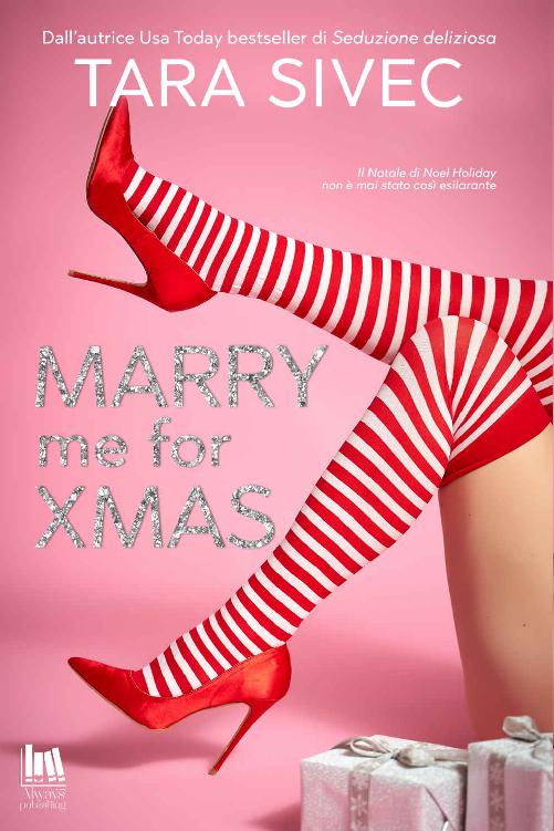 Marry me for Xmas (Italian Edition)