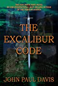 The Excalibur Code (The White Hart Book 3)