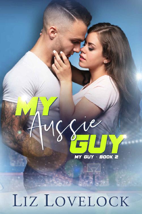 My Aussie Guy: A Clean Exchange Student Sports Romance (My Guy Series Book 2)