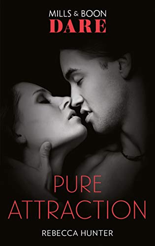 Pure Attraction (Mills &amp; Boon Dare) (Fantasy Island, Book 2)