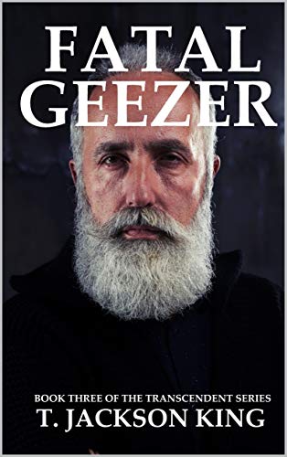 Fatal Geezer (Transcendent Book 3)