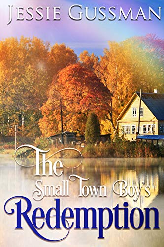 The Small Town Boy's Redemption (Richmond Rebels Sweet Romance Book 1)