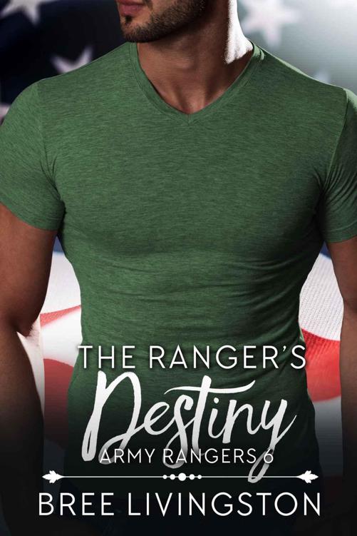 The Ranger's Destiny (Army Ranger Romance Book 6)