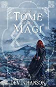 The Tome of the Magi (Fate of the Magi Book 1)