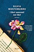 I fiori nascosti nei libri (Italian Edition)