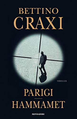 Parigi-Hammamet (Italian Edition)