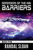 Defenders of the Rim: Barriers: A Far Future SciFi Thriller