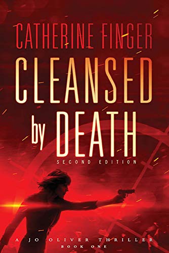 Cleansed by Death (A Jo Oliver Thriller Book 1)