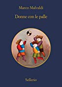 Donne con le palle (Italian Edition)