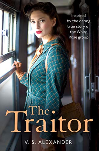 The Traitor: An absolutely gripping and emotional historical novel perfect for fans of My Name is Eva