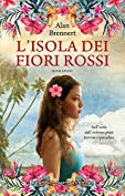 L'isola dei fiori rossi (Italian Edition)