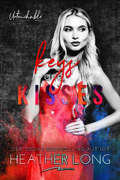 Keys and Kisses (Untouchable Book 3)