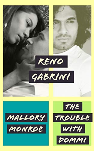 Reno Gabrini: The Trouble with Dommi (The Mob Boss Series Book 20)