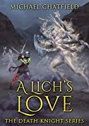 A Lich's Love (Death Knight Series Book 5)