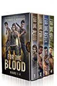 For the Blood (The Complete series books 1-4)