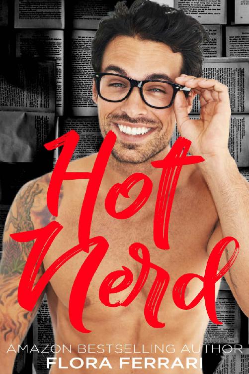 Hot Nerd (A Man Who Knows What He Wants Book 131)