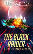 The Black Raider (Stars in Shadow Book 4)