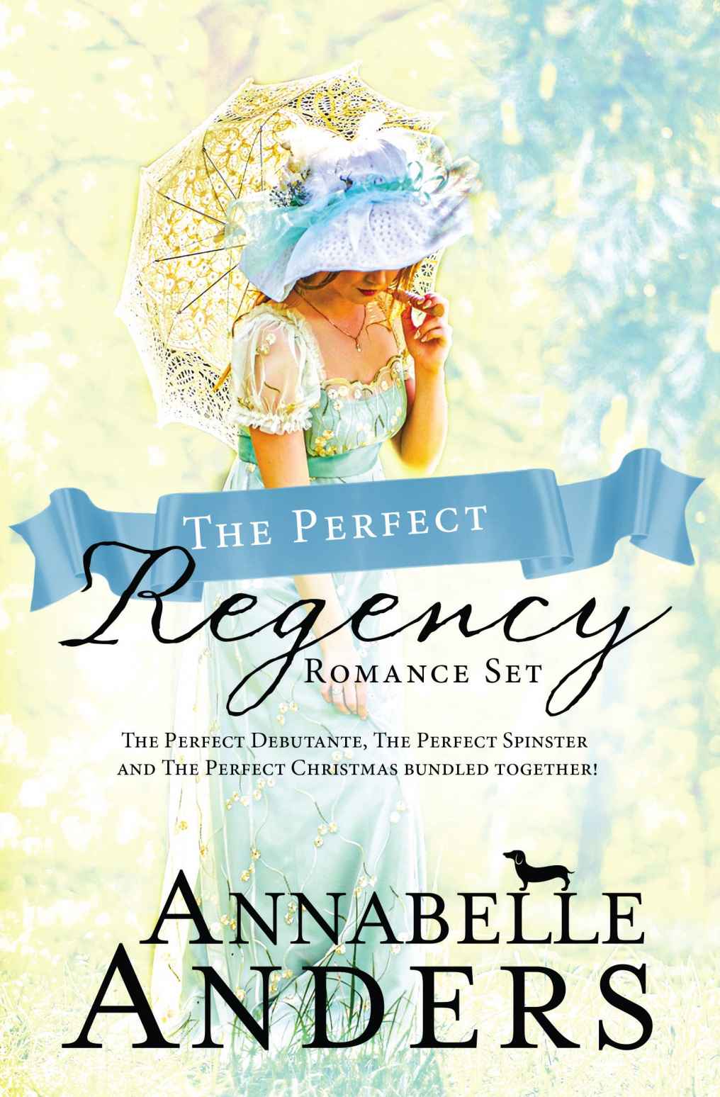 The Perfect Regency Set: The Perfect Debutante, The Perfect Spinster and The Perfect Christmas bundled together!