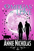 Omegas in Love: paranormal romantic comedy (Vanguards Book 4)