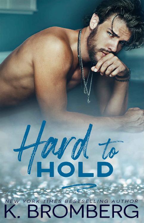 Hard to Hold (The Play Hard Series Book 2)