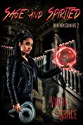 Sage and Spirited (Wakeman Grimoire Book 2)