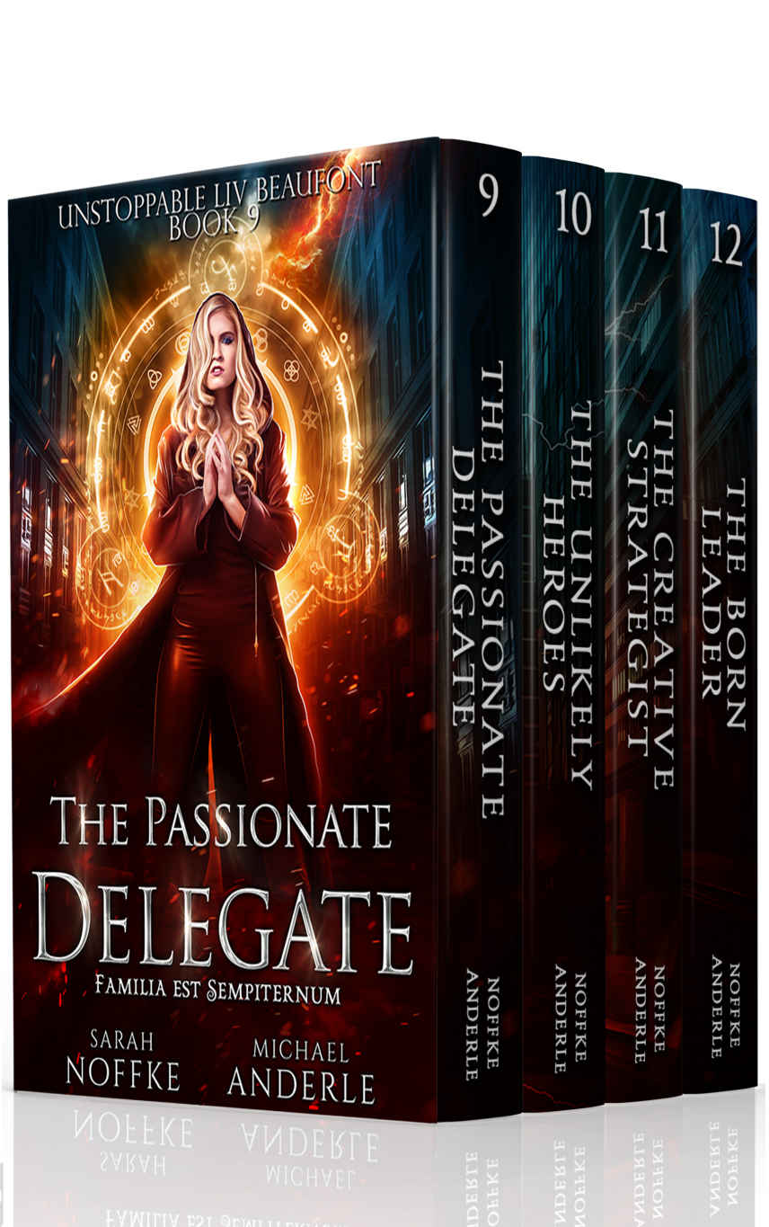 Unstoppable Liv Beaufont Boxed Set Three: The Passionate Delegate, The Unlikely Heroes, The Creative Strategist, The Born Leader