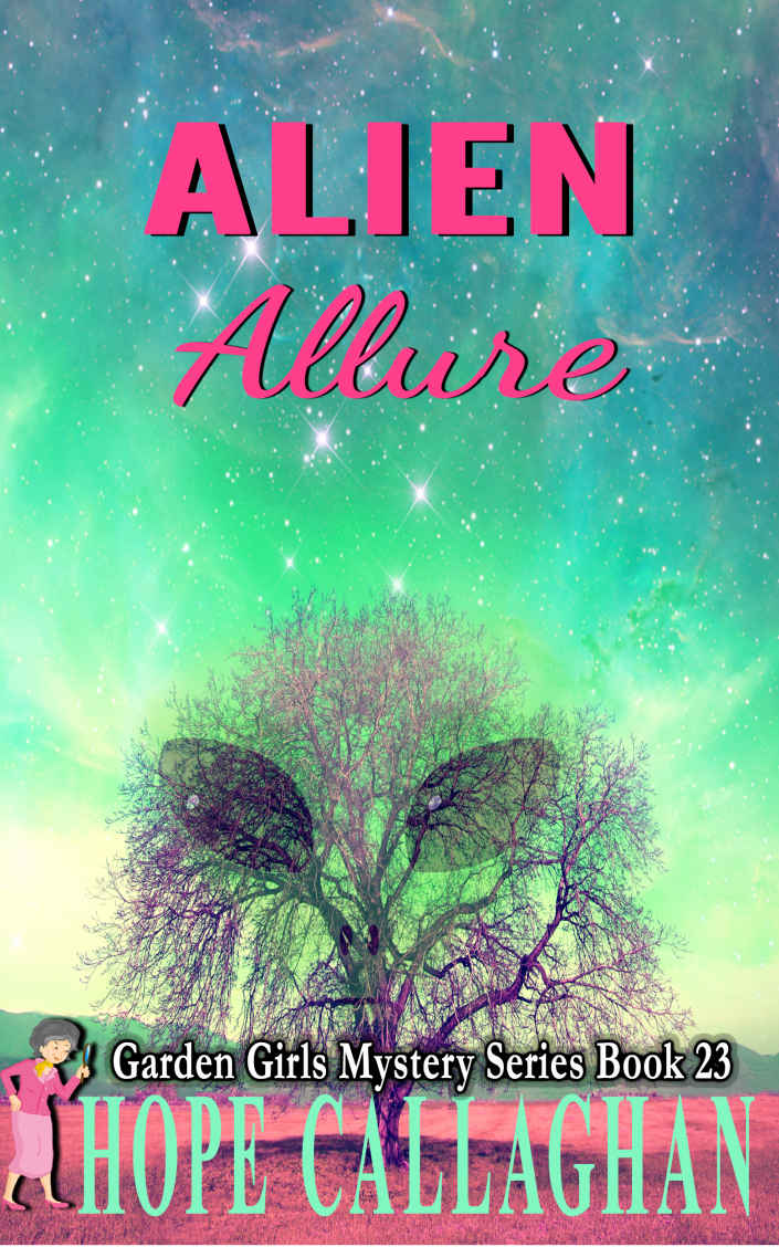 Alien Allure: A Garden Girls Cozy Mystery