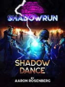 Shadowrun: Shadow Dance (Shadowrun Legends)