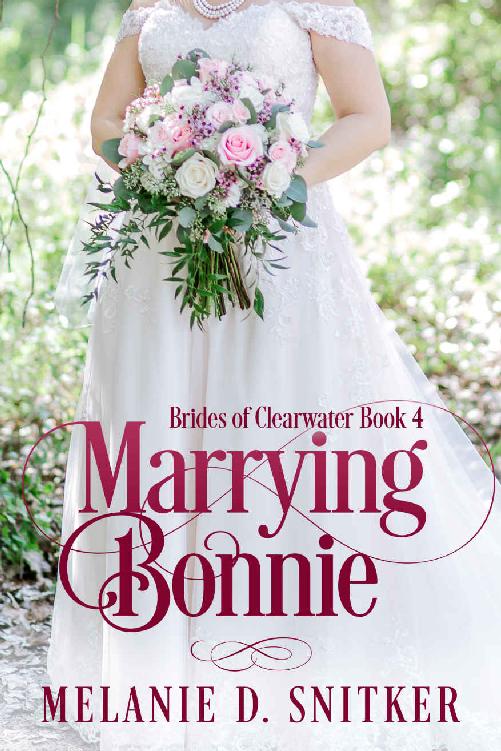 Marrying Bonnie (Brides of Clearwater Book 4)