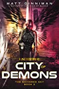 In the City of Demons: The Shivered Sky - Book 2